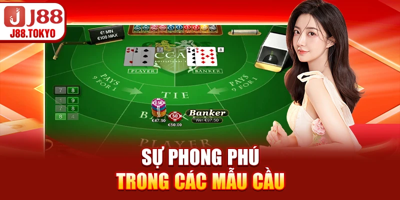 Công Thức Soi Cầu Baccarat - Bí Quyết Dự Đoán Chuẩn Xác 7 Sự phong phú trong các mẫu cầu