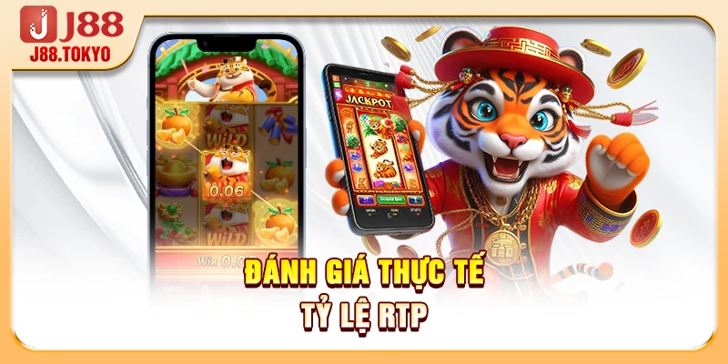 Đánh giá thực tế tỷ lệ RTP