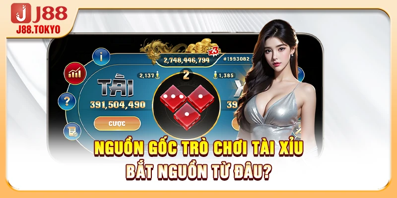 Nguồn Gốc Trò Chơi Tài Xỉu - Tổng Quan Thông Tin Từ J88 5 Nguồn gốc trò chơi tài xỉu bắt nguồn từ đâu?