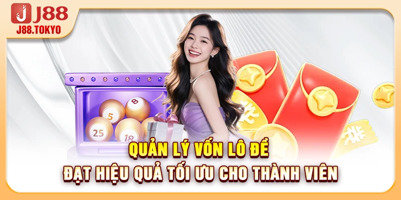 Quản lý vốn lô đề Đạt Hiệu Quả Tối Ưu Cho Thành Viên 4 Quản lý vốn lô đề Đạt Hiệu Quả Tối Ưu Cho Thành Viên
